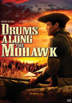 Drums Along The Mohawk DVD