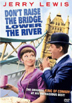 Don't Raise The Bridge, Lower The River DVD